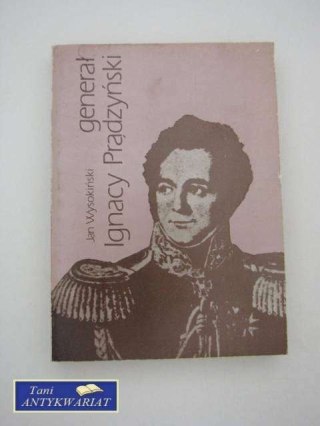 GENERAŁ I. PRĄDZYŃSKI
