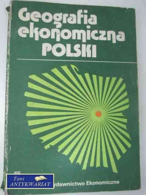 GEOGRAFIA EKONOMICZNA POLSKI