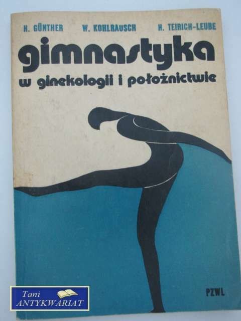GIMNASTYKA W GINEKOLOGII I POŁOŻNICTWIE
