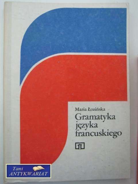 GRAMATYKA JĘZYKA FRANCUSKIEGO GRAMATYKA JĘZYKA FRANCUSKIEGO