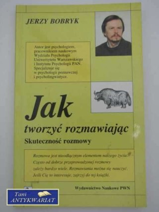JAK TWORZYC ROZMAWIAJĄC SKUTECZNOŚĆ ROZMOWY
