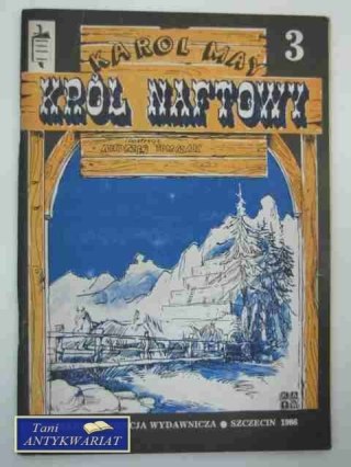 KRÓL NAFTOWY 3