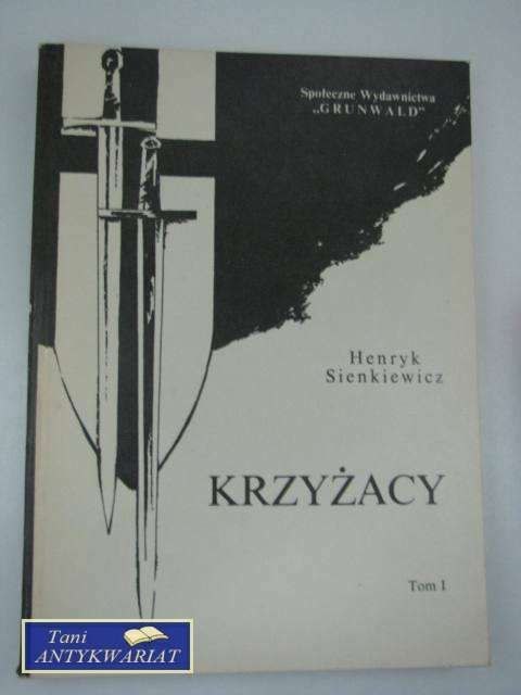 KRZYŻACY TOM I