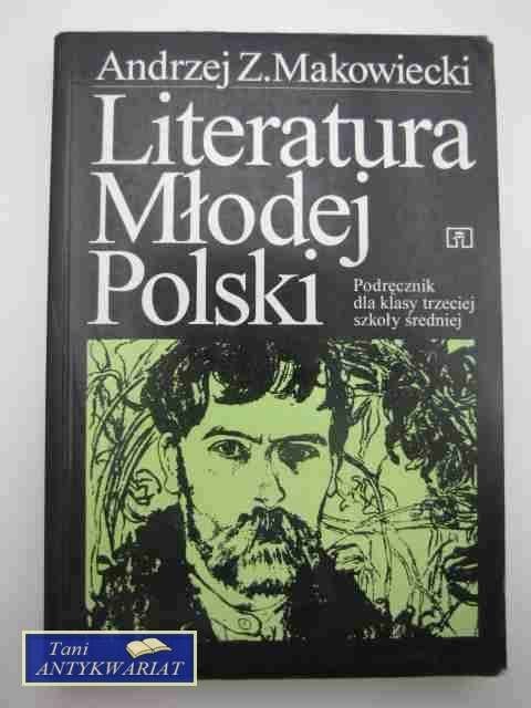 LITERATURA MŁODEJ POLSKI LITERATURA MŁODEJ POLSKI
