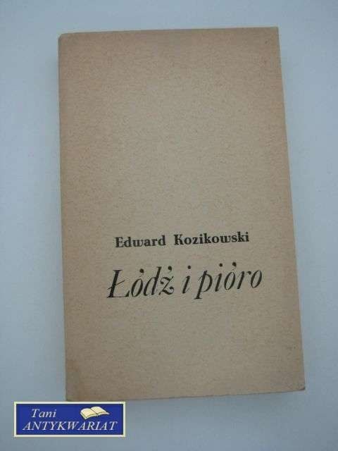 ŁÓDŹ I PIÓRO