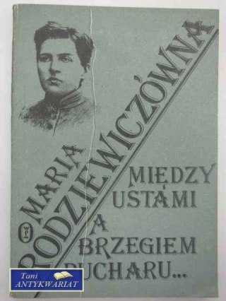 MIĘDZY USTAMI A BRZEGIEM PUCHARU