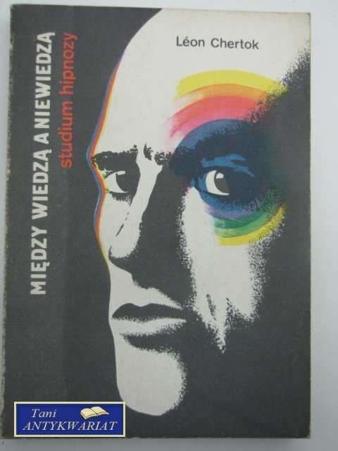 MIĘDZY WIEDZĄ A NIEWIEDZĄ