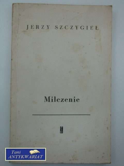 MILCZENIE MILCZENIE
