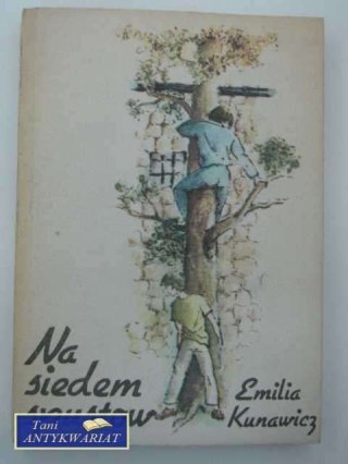 NA SIEDEM SPUSTÓW