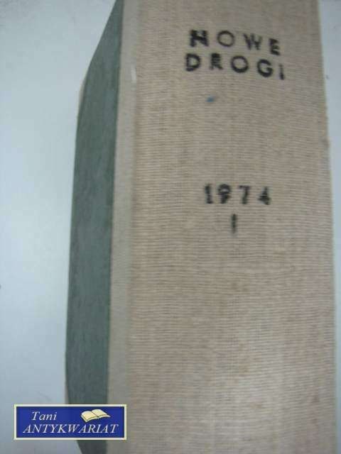 NOWE DROGI 1(296) 1974-6(301)
