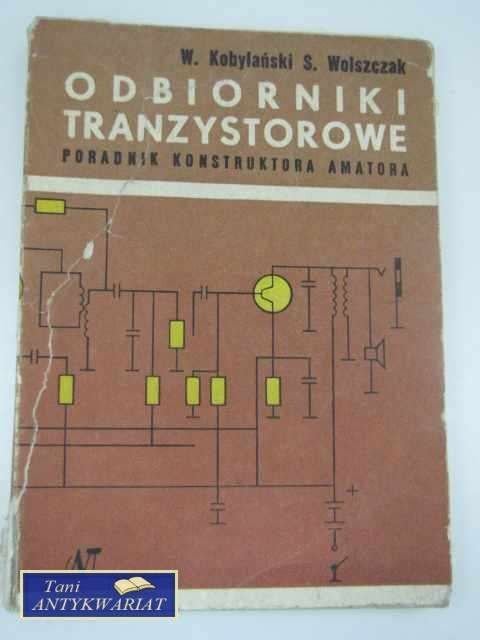 ODBIORNIKI TRANZYSTOROWE ODBIORNIKI TRANZYSTOROWE