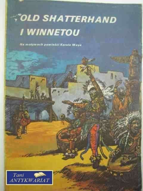OLD SHATTERHAND IWINNETOU