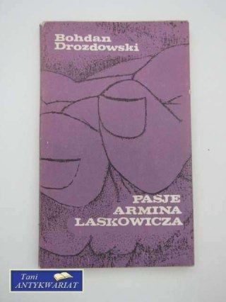 PASJE ARMINA LASKOWICZA