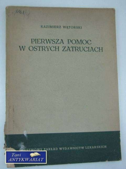 PIERWSZA POMOC W OSTRYCH ZATRUCIACH