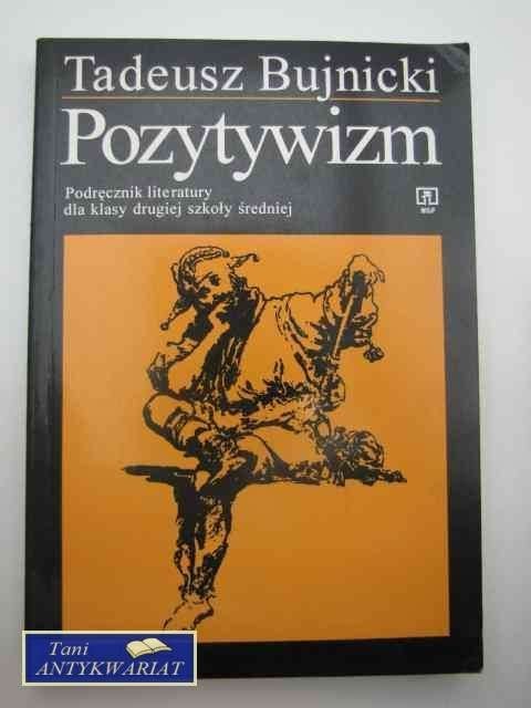 POZYTYWIZM PODRĘCZNIK LITERACKI POZYTYWIZM PODRĘCZNIK LITERACKI
