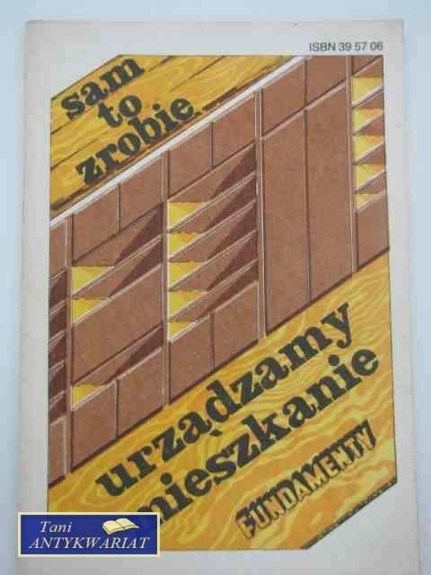 SAM TO ZROBIĘ: URZĄDZAMY MIESZKANIE