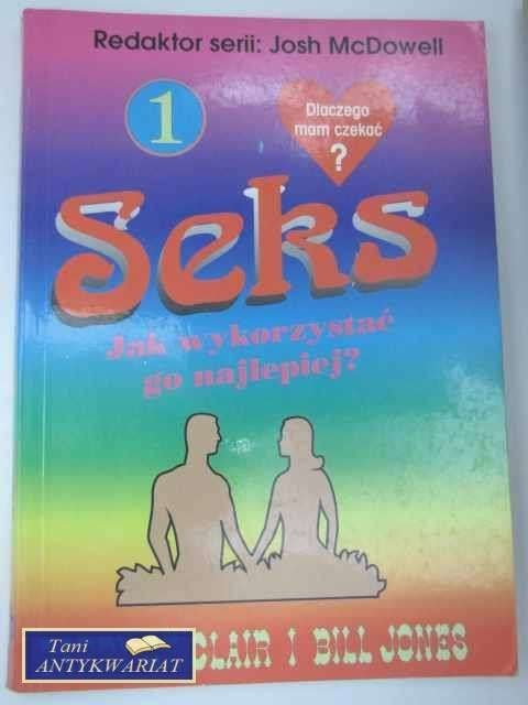 SEKS JAK GO WYKORZYSTAĆ NAJLEPIEJ