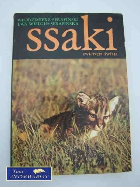 SSAKI ZWIERZĘTA ŚWIATA SSAKI ZWIERZĘTA ŚWIATA