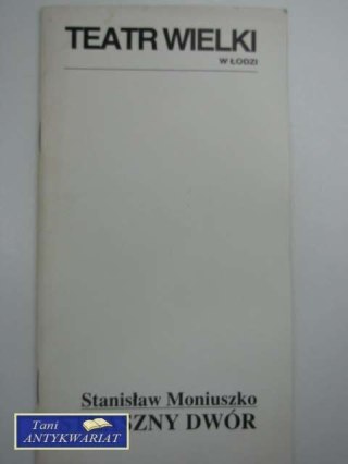 STANISŁAW MONIUSZKO STRASZNY DWÓR