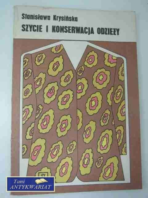 SZYCIE I KONSERWACJA ODZIEŻY