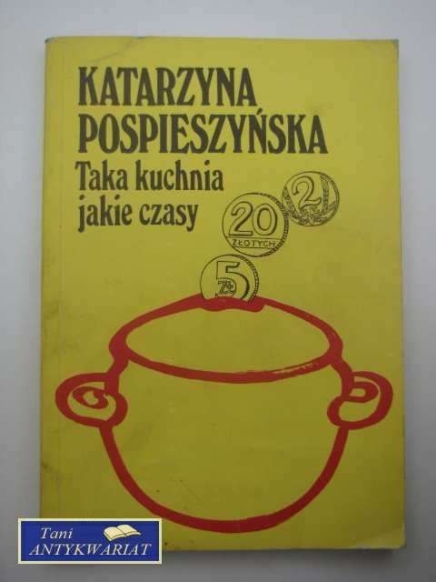 TAKA KUCHNIA JAKIE CZASY