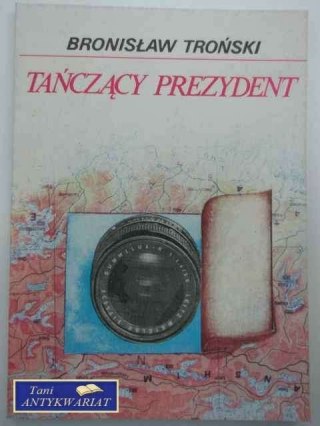 TAŃCZĄCY PREZYDENT