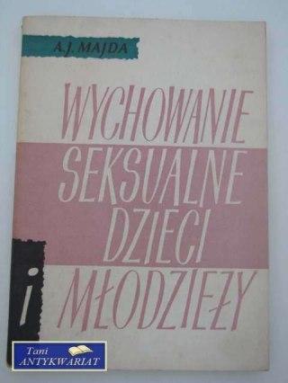 WYCHOWANIE SEKSUALNE DZIECI I MŁODZIEZY