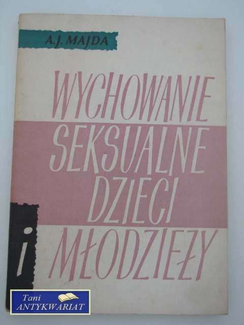 WYCHOWANIE SEKSUALNE DZIECI I MŁODZIEZY