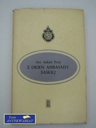 Z OKIEN AMBASADY SASKIEJ