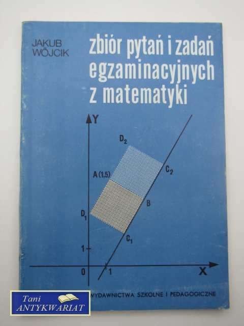 ZBIÓR PYTAŃ I ZADAŃ EGZAMINACYJNYCH ZBIÓR PYTAŃ I ZADAŃ EGZAMINACYJNYCH