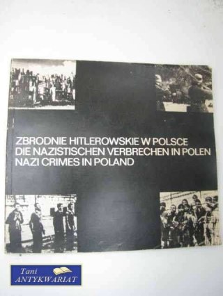 ZBRODNIE HITLEROWSKIE W POLSCE