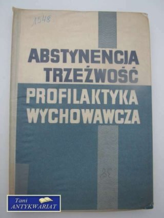 ABSTYNENCJA TRZEŹWOŚCI