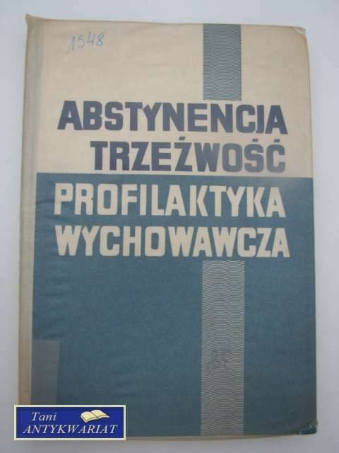 ABSTYNENCJA TRZEŹWOŚCI
