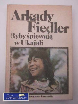Arkady, Ryby śpiewają w Ukajali