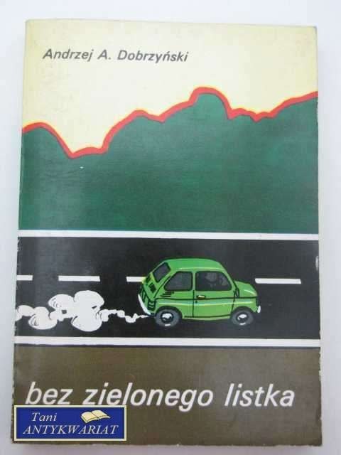 BEZ ZIELONEGO LISTKA