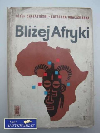 BLIŻEJ AFRYKI