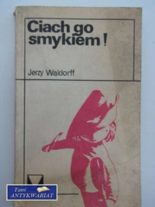 CIACH GO SMYKIEM