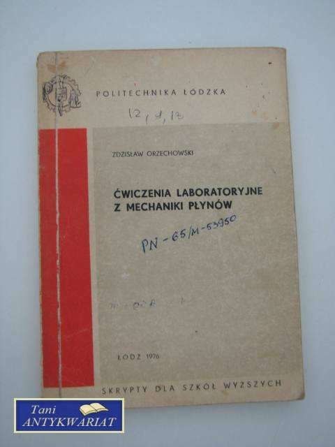 ĆWICZENIA LABORATORYJNE Z MECHANIKI PŁYNÓW