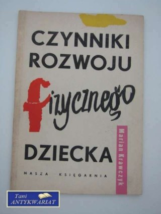 CZYNNIKI ROZWOJU FIZYCZNEGO DZIECKA