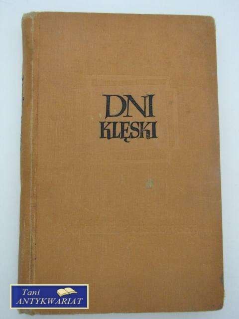 DNI KLĘSKI DNI KLĘSKI