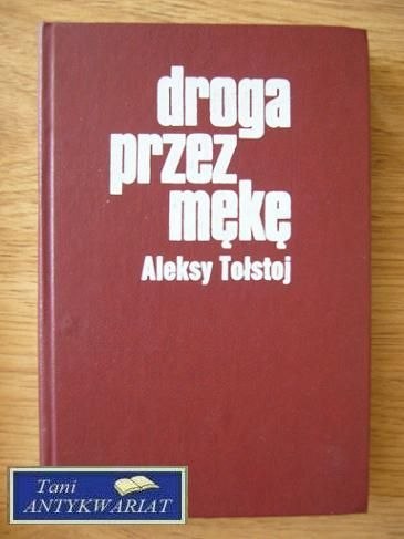 DROGA PRZEZ MĘKĘ tom Ii DROGA PRZEZ MĘKĘ tom Ii