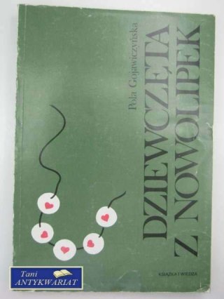 DZIEWCZĘTA Z NOWOLIPEK
