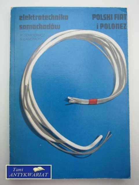 ELEKTROTECHNIKA SAMOCHODÓW POLSKI FIAT I POLONEZ