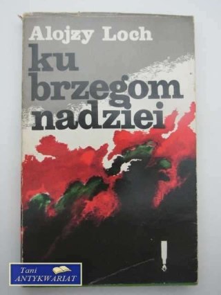 Ku brzegom nadziei