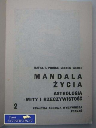 MANDAL ŻYCIA ASTROLOGIA-MITY I RZECZYWISTOŚĆ tom II