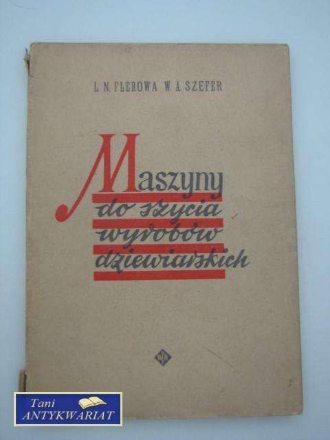 MASZYNY DO SZYCIA\WYROBÓW DZIEWIARSKICH MASZYNY DO SZYCIA\WYROBÓW DZIEWIARSKICH
