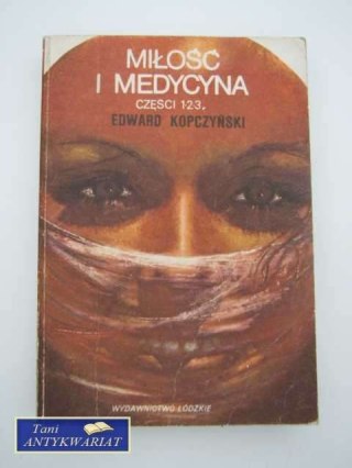 MIŁOŚĆ I MEDYCYNA 1,2,3