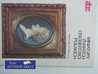 MINIATURY ZNANYCH OSOBISTOŚCI POLSKICH