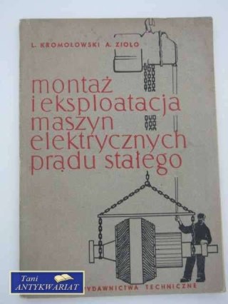 MONTAŻ I EKSPLOATACJA MASZYN ELEKTRYCZNYCH