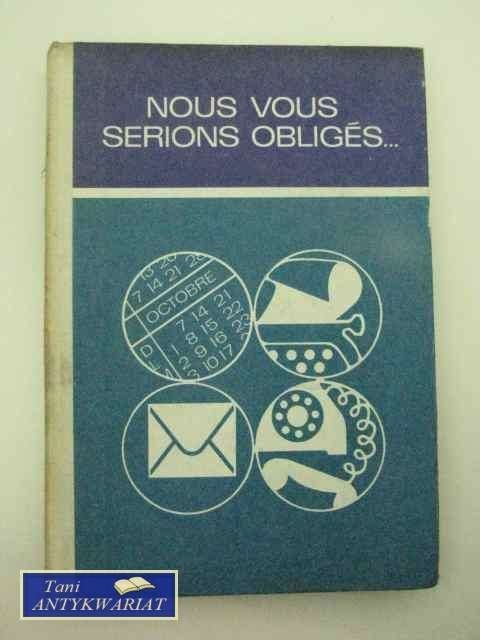 Nous vous serions obliges